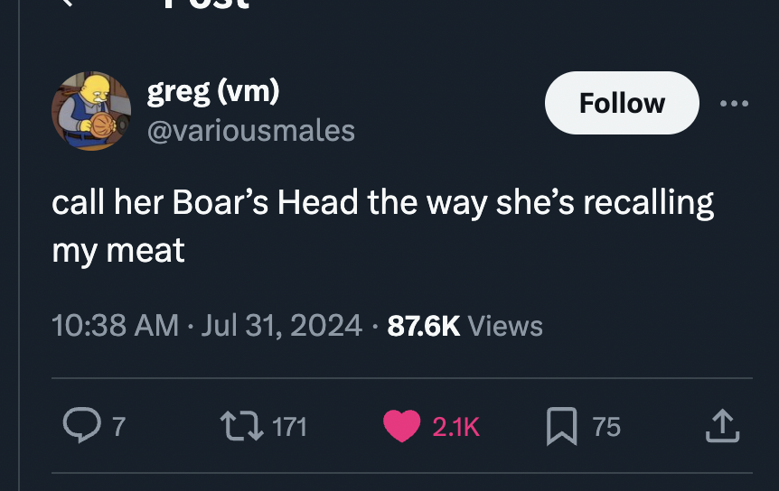 screenshot - greg vm call her Boar's Head the way she's recalling my meat Views Q7 171 75